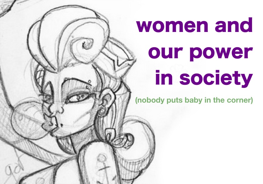 Women and Our Power in Society